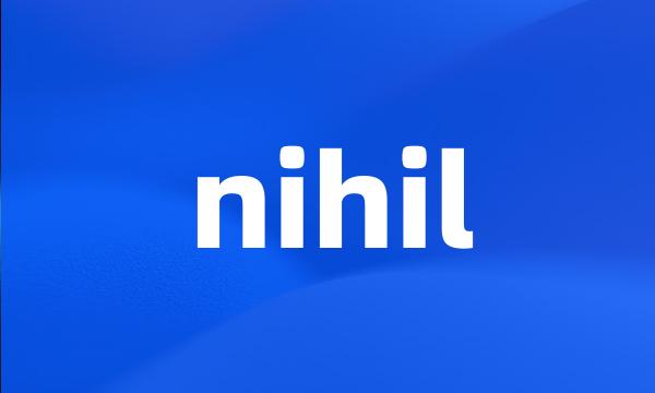 nihil