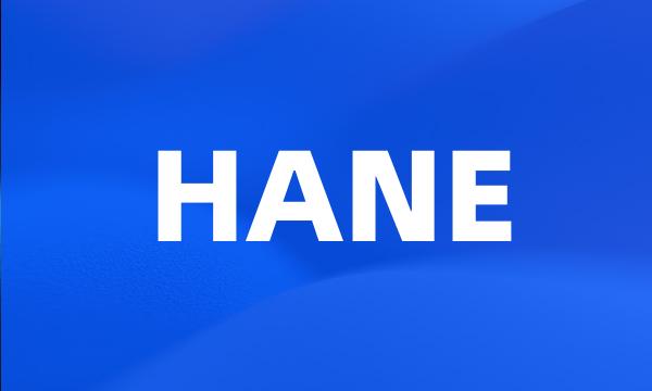 HANE