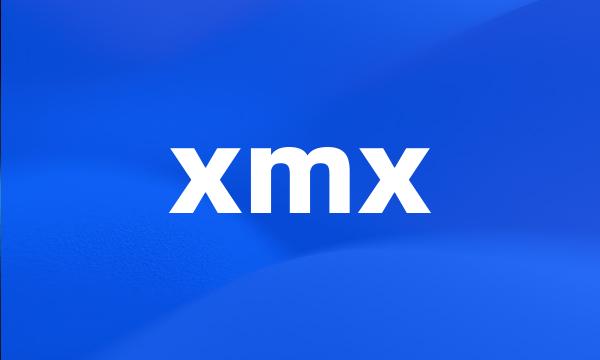 xmx