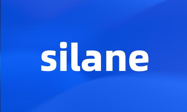 silane