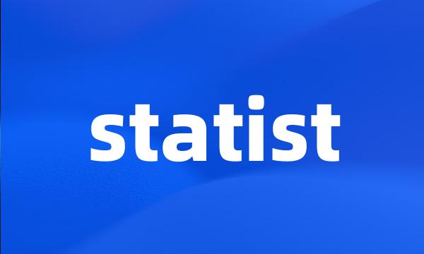 statist