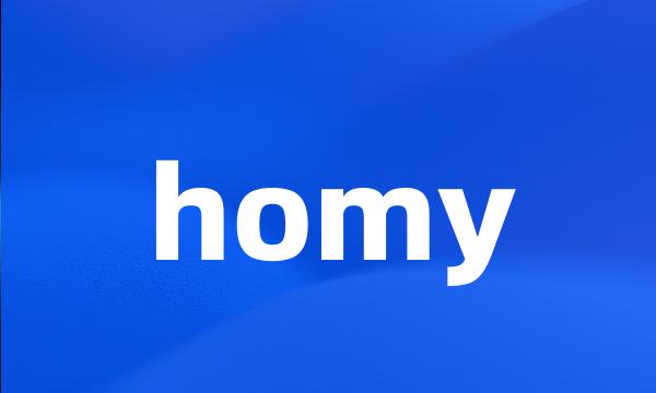 homy