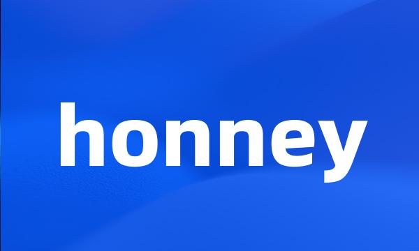 honney