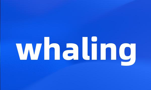 whaling