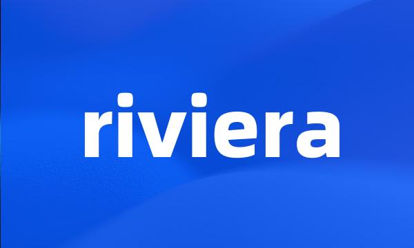 riviera