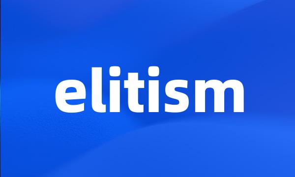 elitism