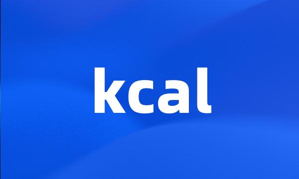 kcal