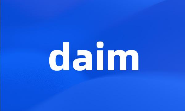 daim