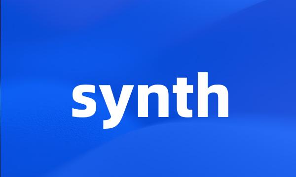 synth