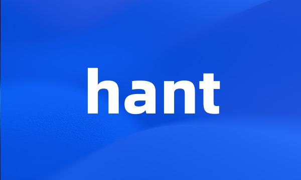 hant