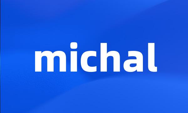 michal