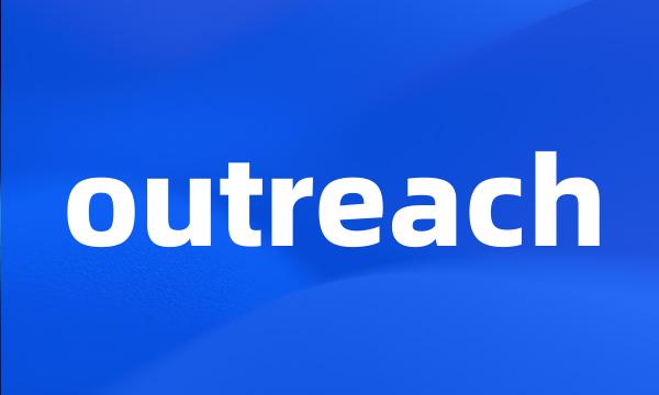 outreach