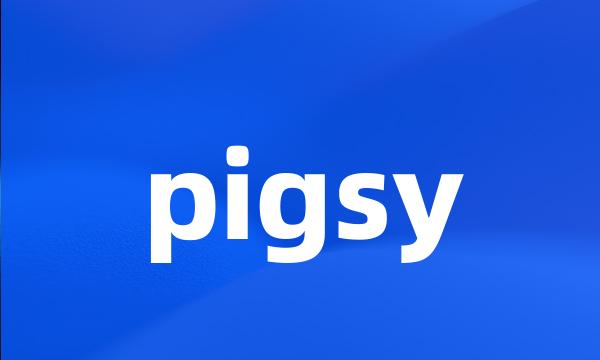 pigsy