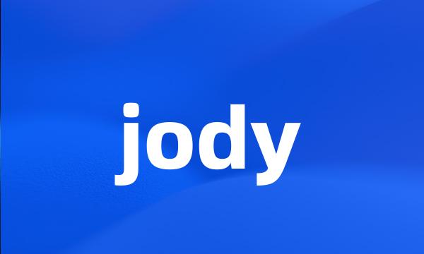 jody