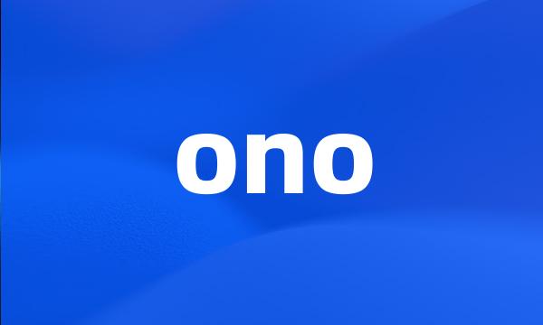 ono