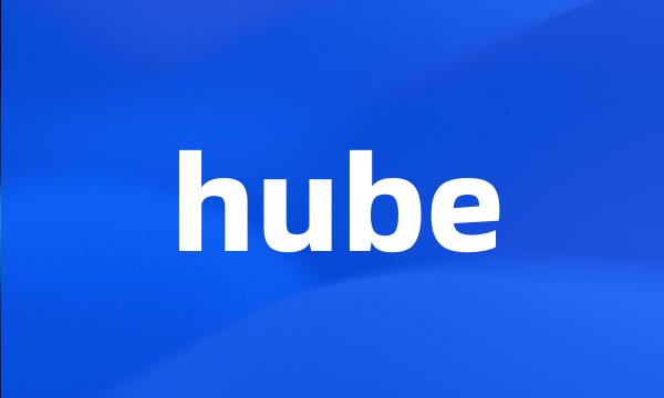 hube