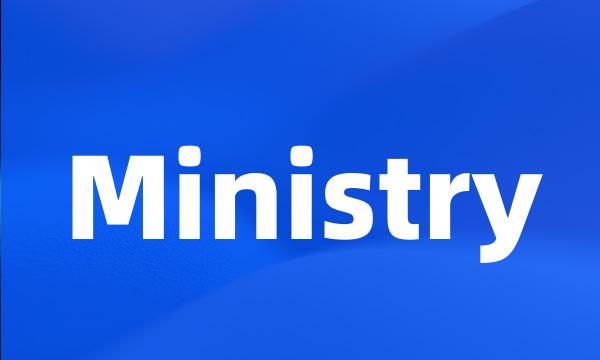 Ministry