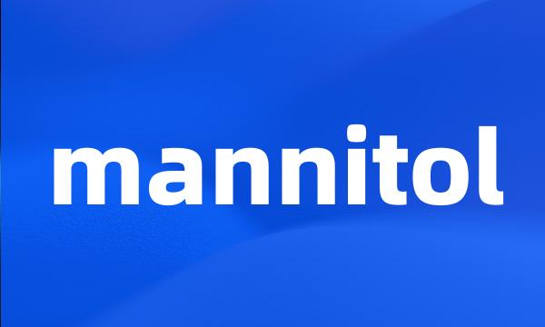 mannitol