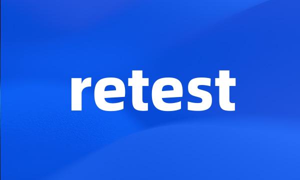 retest