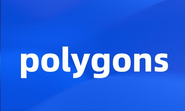 polygons