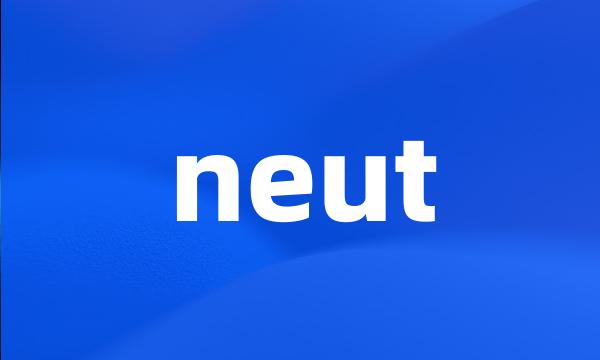 neut