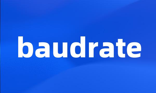 baudrate