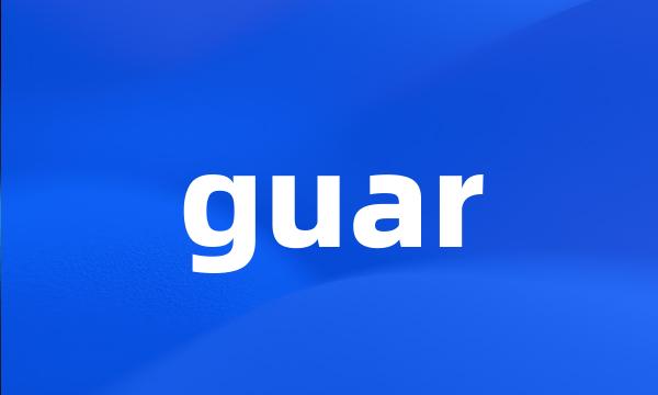 guar