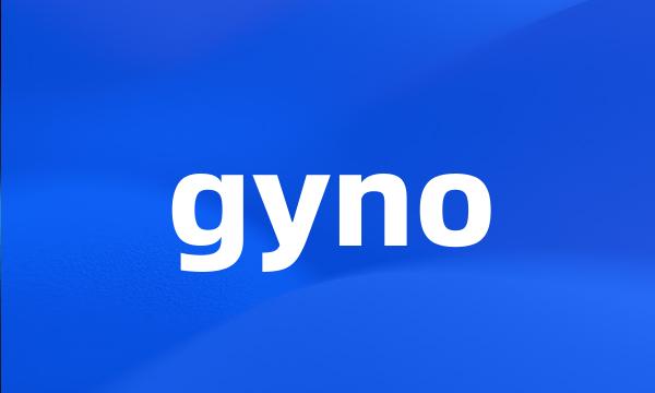 gyno