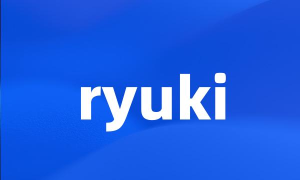 ryuki