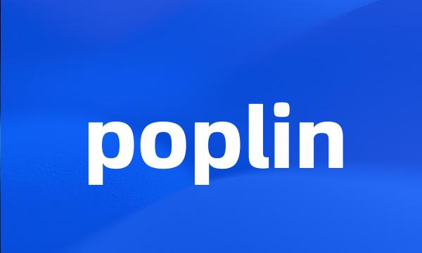 poplin