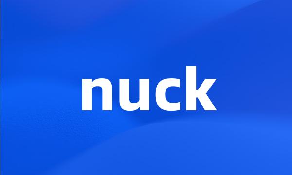 nuck