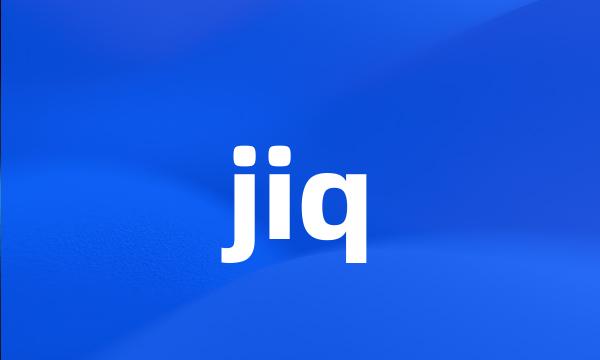 jiq