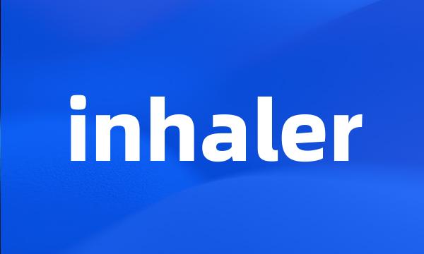 inhaler