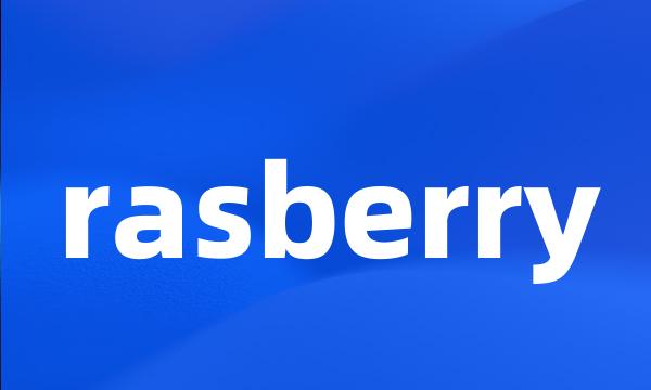 rasberry