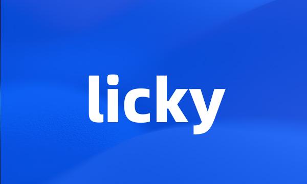 licky