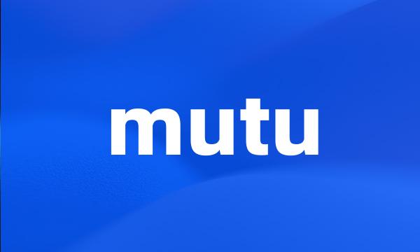 mutu