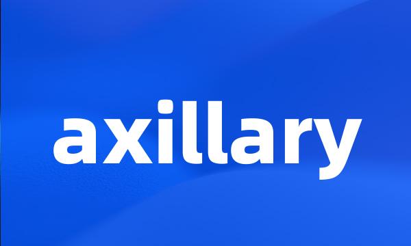 axillary