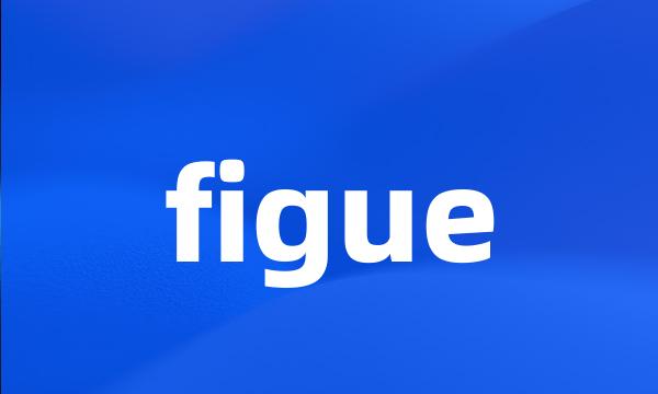 figue