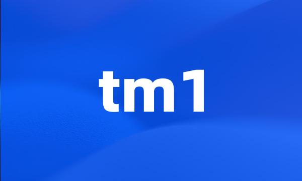 tm1