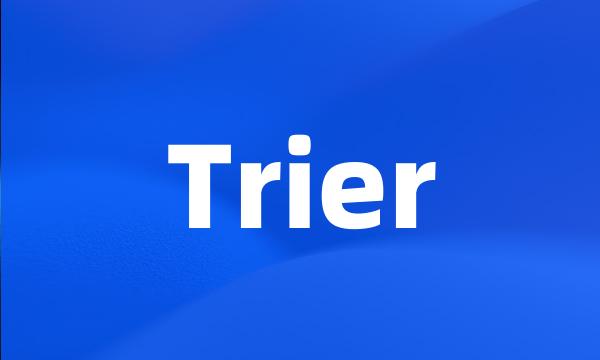 Trier