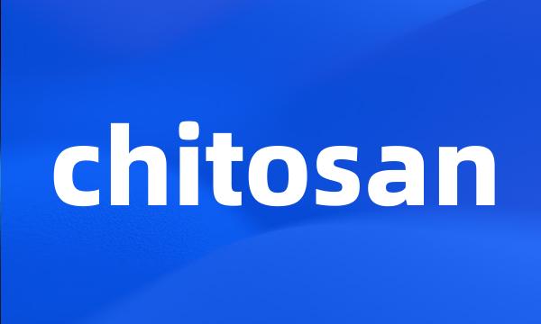 chitosan