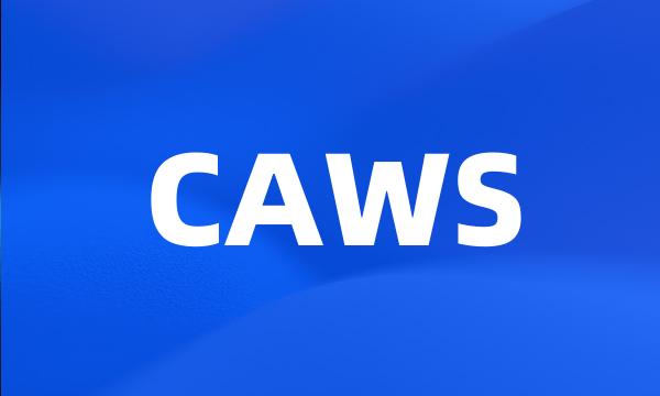 CAWS