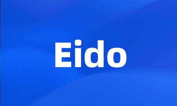 Eido