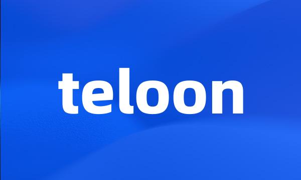 teloon