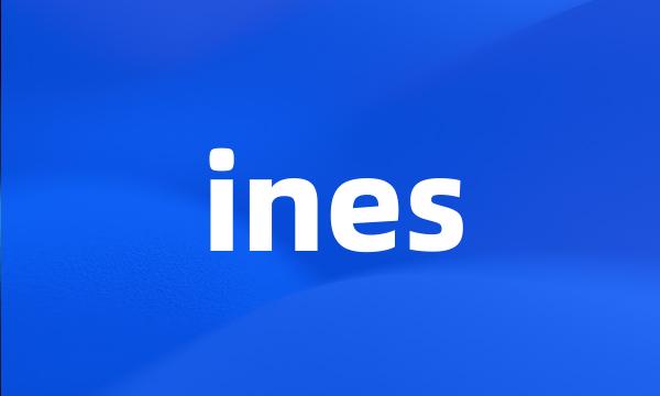 ines