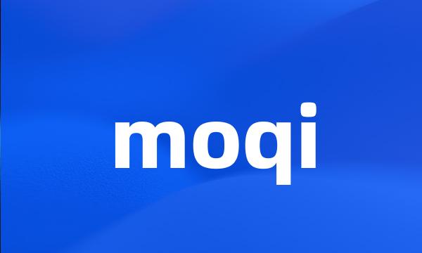 moqi