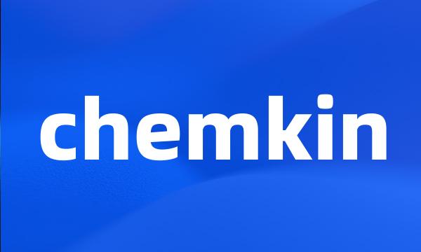 chemkin