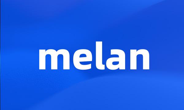 melan