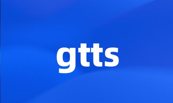 gtts