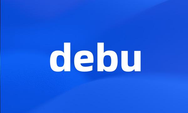 debu